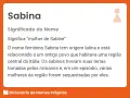 El nombre femenino Sabina significa "mujer de Sabina". La imagen muestra el significado del nombre Sabina.
