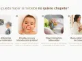 Bebé rechaza el chupete. Explora marcas, prueba gradualmente, elige momentos y busca consuelo alternativo.
