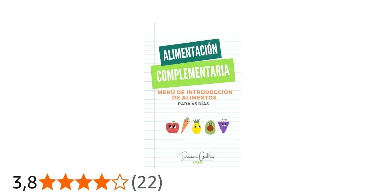 Menús de alimentación complementaria para introducir alimentos en 45 días, con ilustraciones de frutas y verduras.