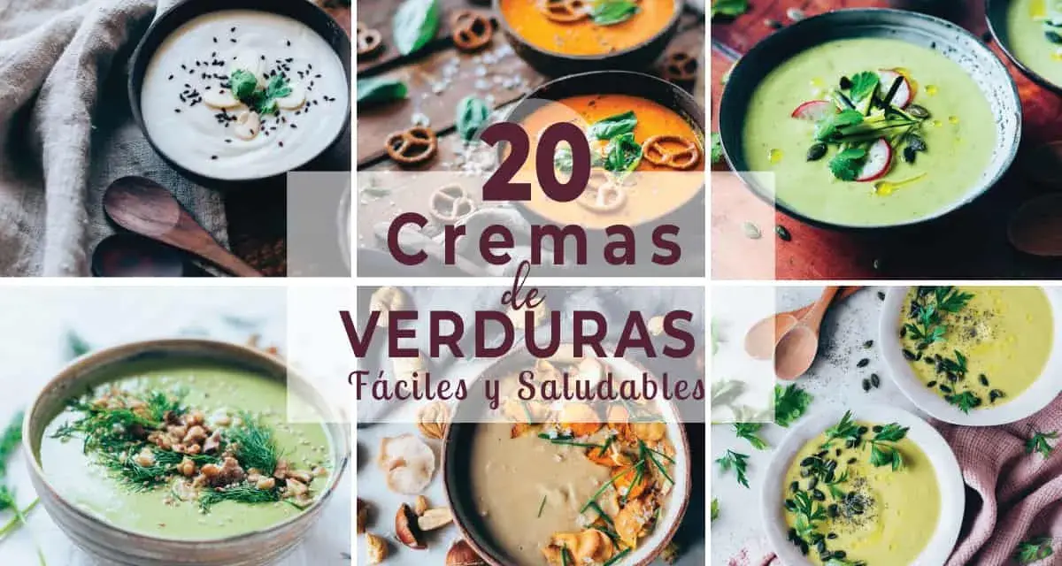 De primero, crema de verduras. De segundo, más cremas de verduras fáciles y saludables. ¡Un festín!