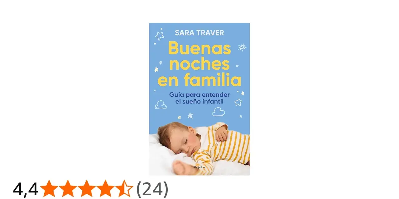 Libro "Buenas noches en familia" de Sara Traver, guía para entender el ciclo sueño bebé. Un tierno bebé duerme plácidamente.