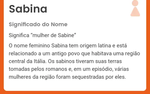 El nombre femenino Sabina significa "mujer de Sabina". La imagen muestra el significado del nombre Sabina.