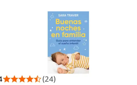 Libro "Buenas noches en familia" de Sara Traver, guía para entender el ciclo sueño bebé. Un tierno bebé duerme plácidamente.