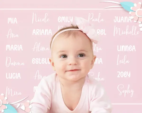 Bebé sonriente con un lazo rosa, rodeada de nombres de niñas como Mia, Nicole, Emily, Paula, Juana, Ana, Ariana, Michelle, Maria, Alina, Danna, Estella, Lucia, Zoey, Sophy. El nombre Ruth no aparece.