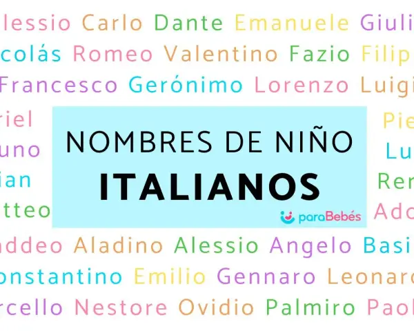 Lista de nombres italianos para niños: Alessio, Carlo, Dante, Emanuele, Giulio, Nicolás, Romeo, Valentino, Fazio, Filippo, Francesco, Gerónimo, Lorenzo, Luigi, Ariel, Bruno, Gian, Matteo, Piero, Luka, Renzo, Adolfo, Taddeo, Aladino, Angelo, Basilio, Co...