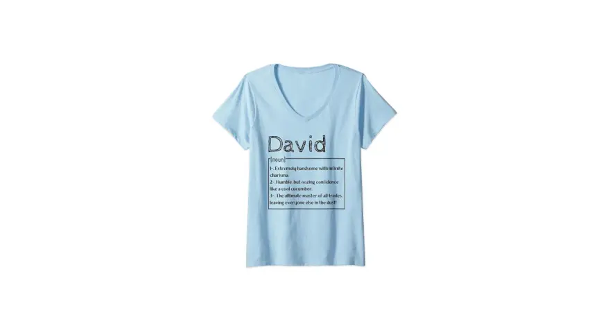 Camiseta azul claro con la definición de "David": guapo, carismático, humilde, confiado y un maestro en todo.