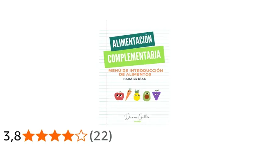 Menús de alimentación complementaria para introducir alimentos en 45 días, con ilustraciones de frutas y verduras.