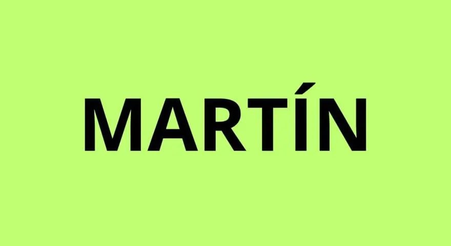 El nombre "MARTÍN" en letras negras sobre un fondo verde lima.