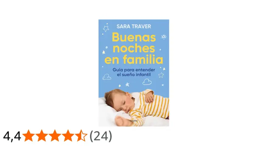 Libro "Buenas noches en familia" de Sara Traver, guía para entender el ciclo sueño bebé. Un tierno bebé duerme plácidamente.